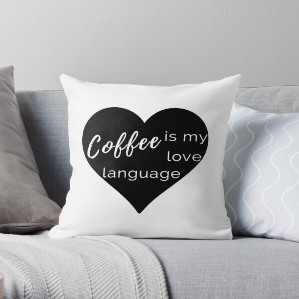 Coffee is my Love Language - Black Heart Throw Pillow Throw Pillow