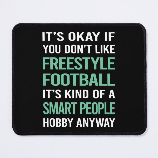 Item preview, Smart People Hobby Freestyle Football designed and sold by AcostaLethalDo.
