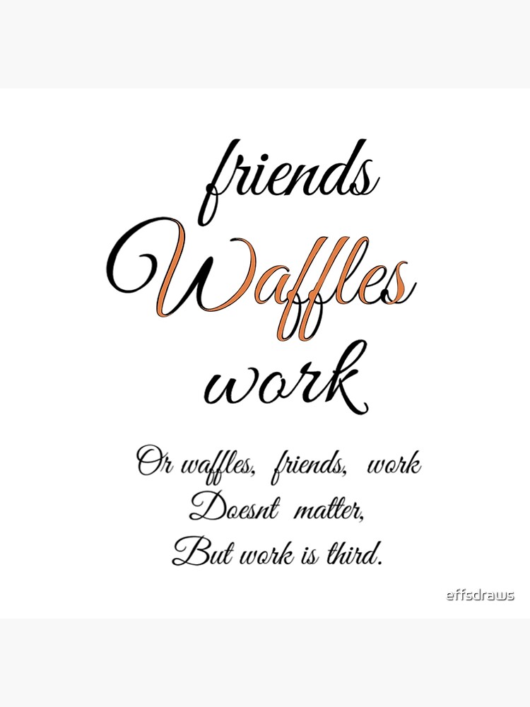 Parks and Rec Inspired Leslie Knope Friends, Waffles, Work