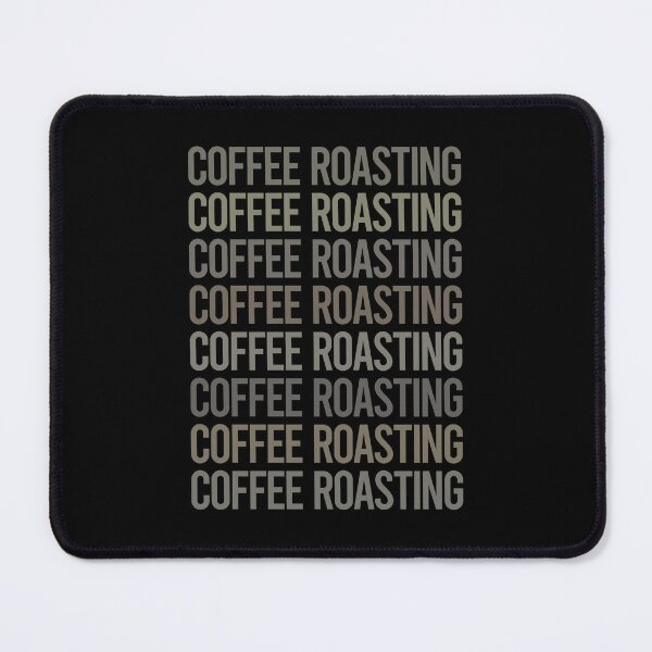 Item preview, Gray Text Art Coffee Roasting designed and sold by TarynBrown3126.