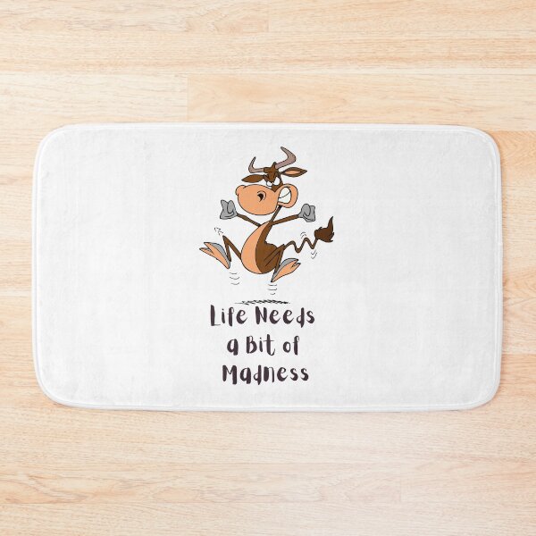 Item preview, Life Needs a bit of Madness designed and sold by GlobalHunt.