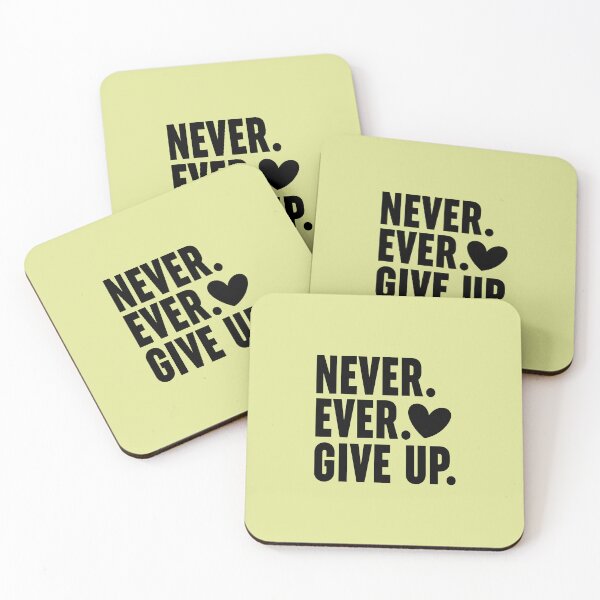 Item preview, Never Ever Give Up designed and sold by Moeez Javed.