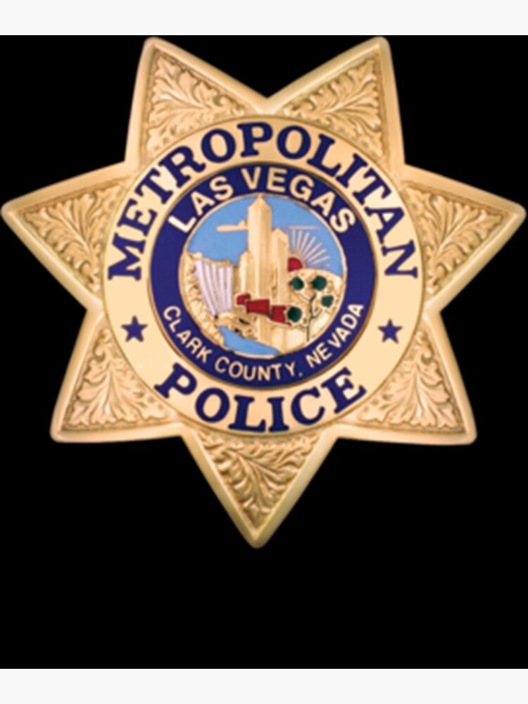 Las Vegas Metropolitan Police Department Lvmpd Badge Poster For Sale By Sharonrossf Redbubble