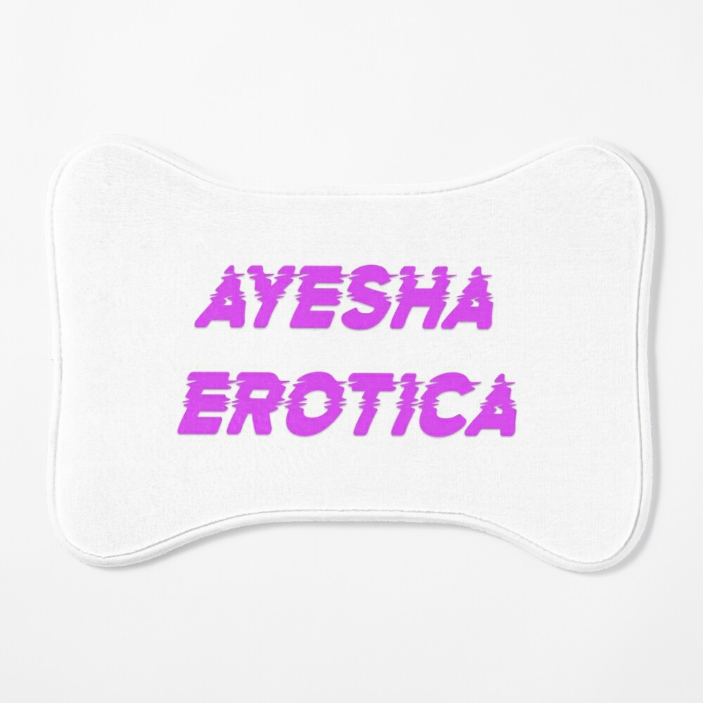 Ayesha Erotica