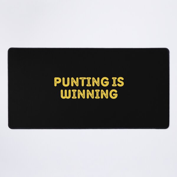 Item preview, punting is winning designed and sold by Eriksonshop.
