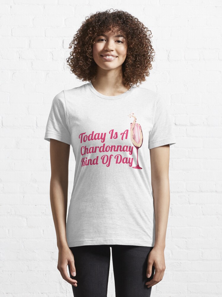 chardonnay all day shirt