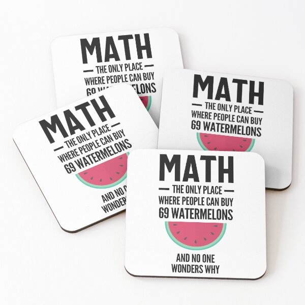 Item preview, Math The Only Place Where People Buy 69 Watermelons And No One Wonders Why designed and sold by Olivergifts.