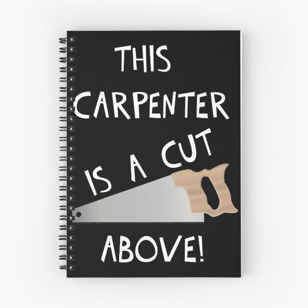 Item preview, THIS CARPENTER IS A CUT ABOVE! designed and sold by DomGDesign.