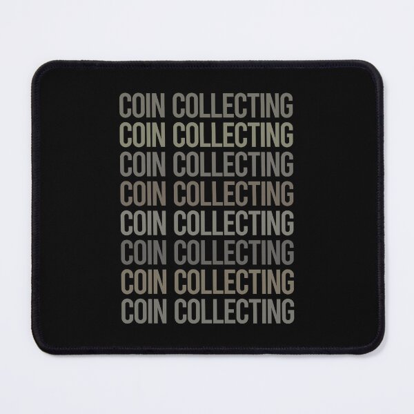 Item preview, Gray Text Art Coin Collecting Coins designed and sold by TarynBrown3126.