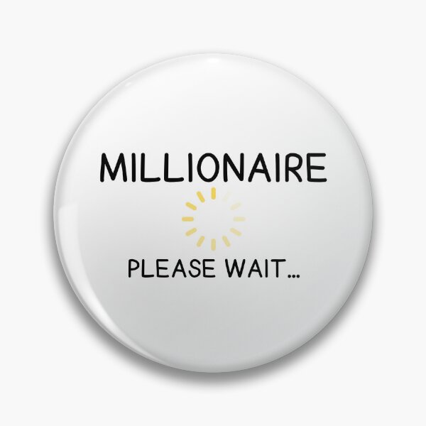 Item preview, millionaire loading please wait designed and sold by Eriksonshop.