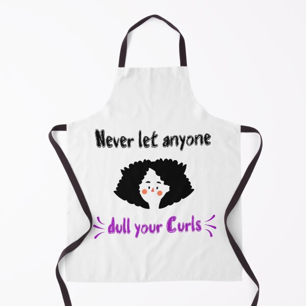 Item preview, Never let anyone dull your curls Sayings for Curly hairstyle  designed and sold by Add To Cart.