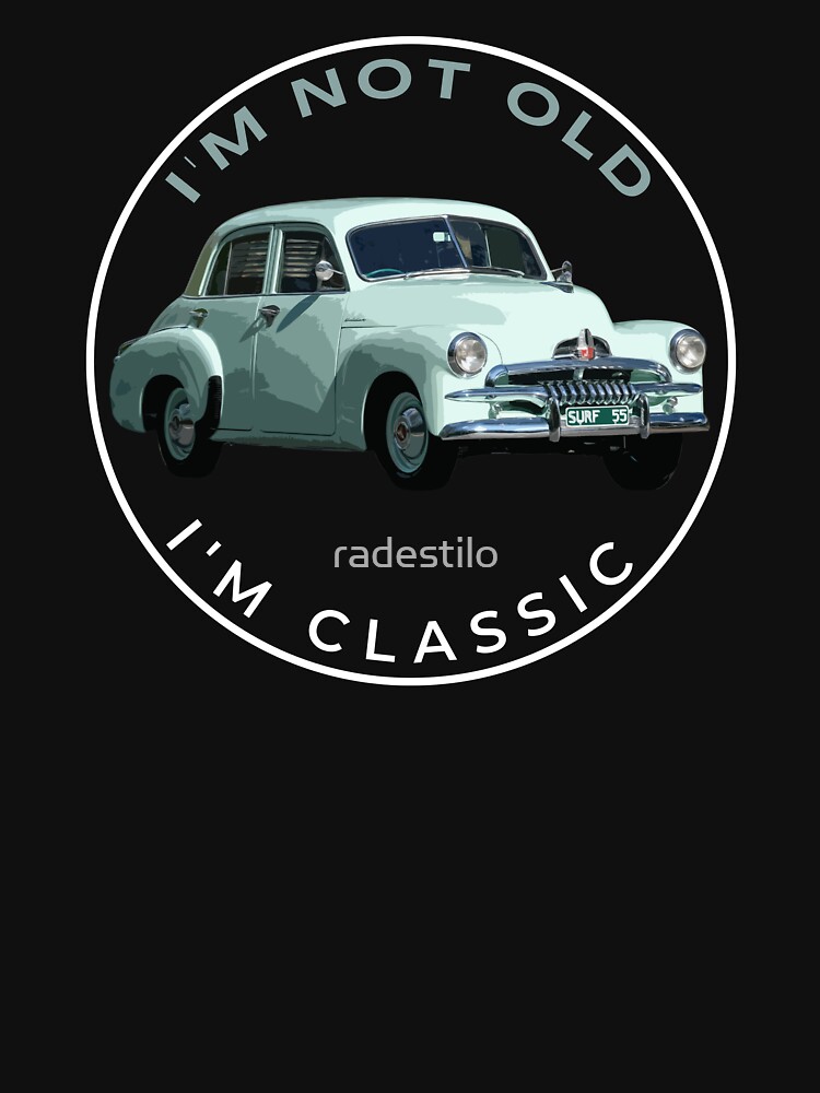 Thumbnail 7 of 7, Essential T-Shirt, Im Not Old I'm Classic Holden designed and sold by radestilo.