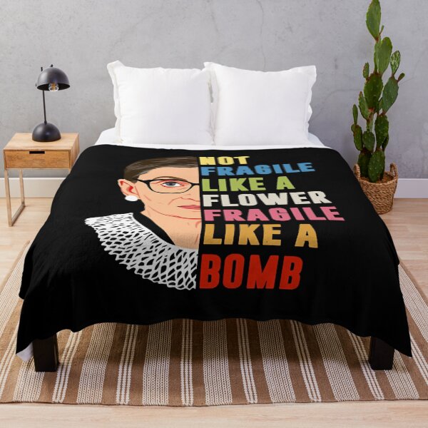 Item preview, Not Fragile Like A Flower But A Bomb Ruth Ginsburg designed and sold by Racdebeen3.