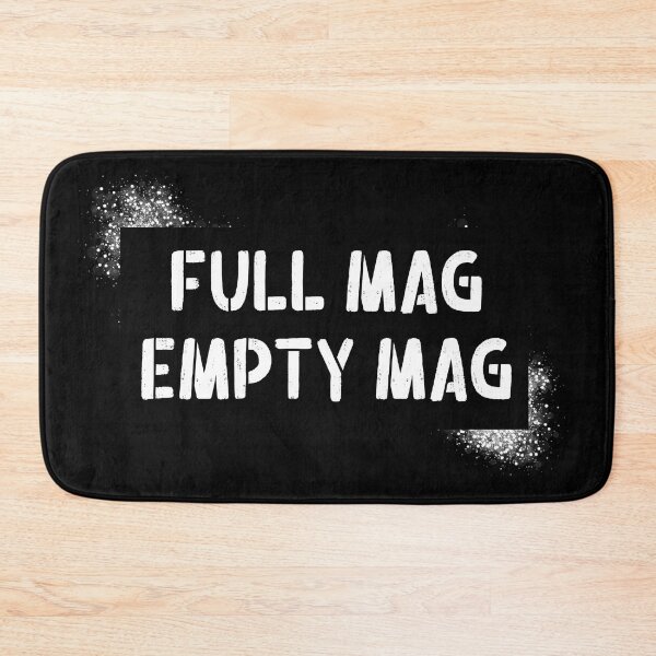 Item preview, Cool Full Mag Empty Mag Quote in Stencil Brush Font White Color designed and sold by RiciPaneto.