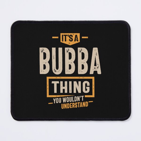 Item preview, Mens It's a Bubba Thing Funny Dad Grandpa  designed and sold by cidolopez.