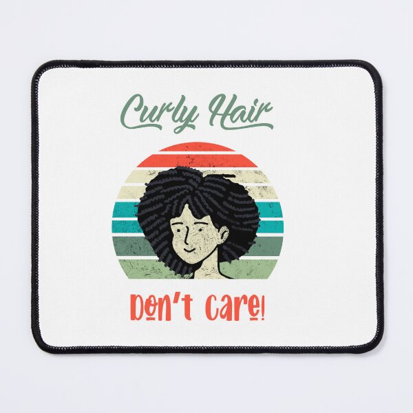 Item preview, Curly Hair Dont Care Sayings for Curly hairstyle designed and sold by Add To Cart.