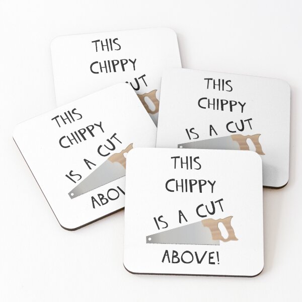 Item preview, THIS CHIPPY IS A CUT ABOVE! designed and sold by DomGDesign.