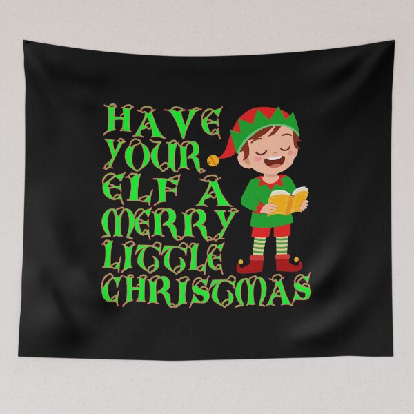 Item preview, Have Your Elf A Merry Little Christmas Funny Lyric Pun designed and sold by PunnyLyrics.