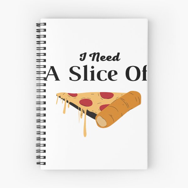 Item preview, I Need A Slice Of PIZZA designed and sold by coccoPrints.