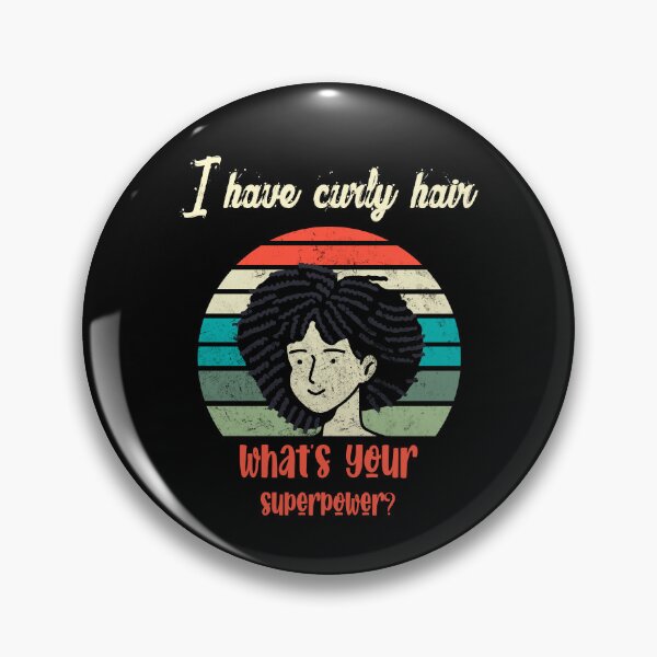 Item preview, I have Curly Hair What is Your Superpower Sayings for Curly hairstyle  designed and sold by Add To Cart.