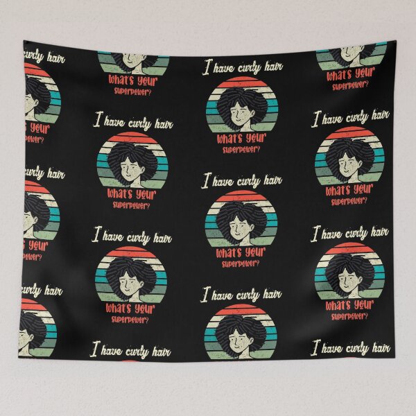 Item preview, I have Curly Hair What is Your Superpower Sayings for Curly hairstyle  designed and sold by Add To Cart.