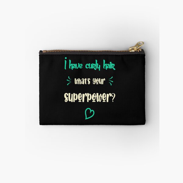 Item preview, I have Curly Hair What is Your Superpower Sayings for Curly hairstyle  designed and sold by Add To Cart.