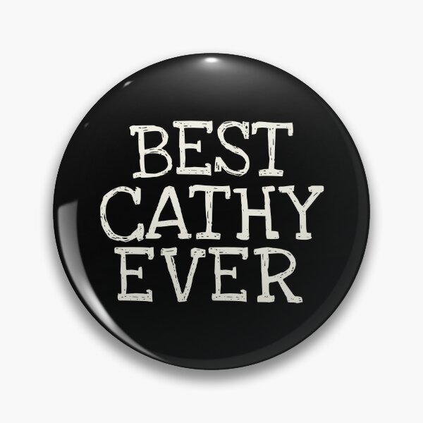 Item preview, Best Cathy Ever Funny Personalized Name designed and sold by MariosNydras.