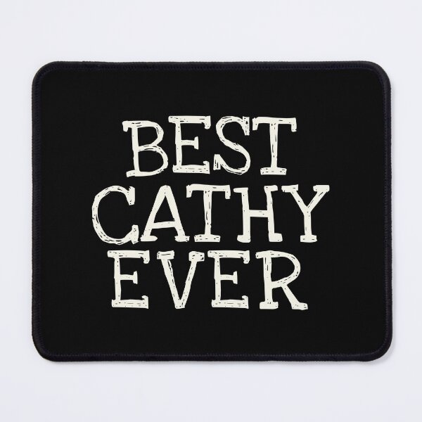 Item preview, Best Cathy Ever Funny Personalized Name designed and sold by MariosNydras.