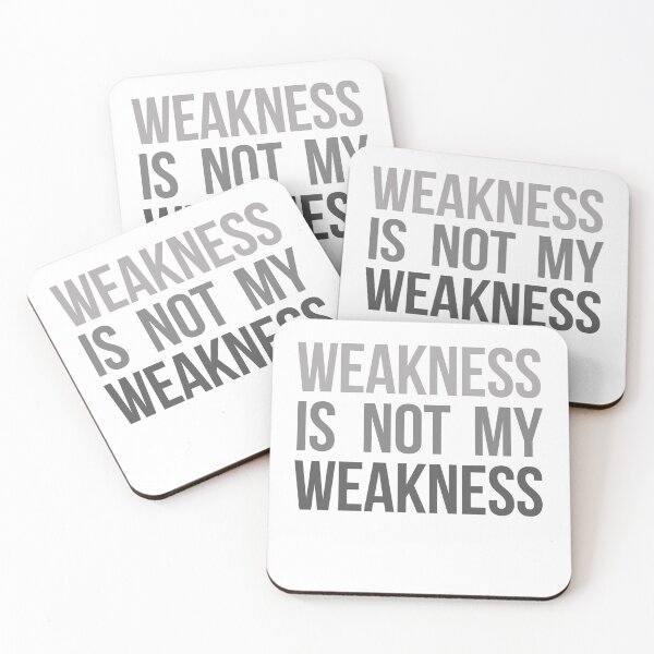 Item preview, Weakness is not my weakness designed and sold by Periodic Table of Synthpop.