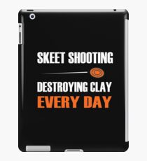 Fun Skeet Shooting Shirt | Destroying Clay iPad Case/Skin