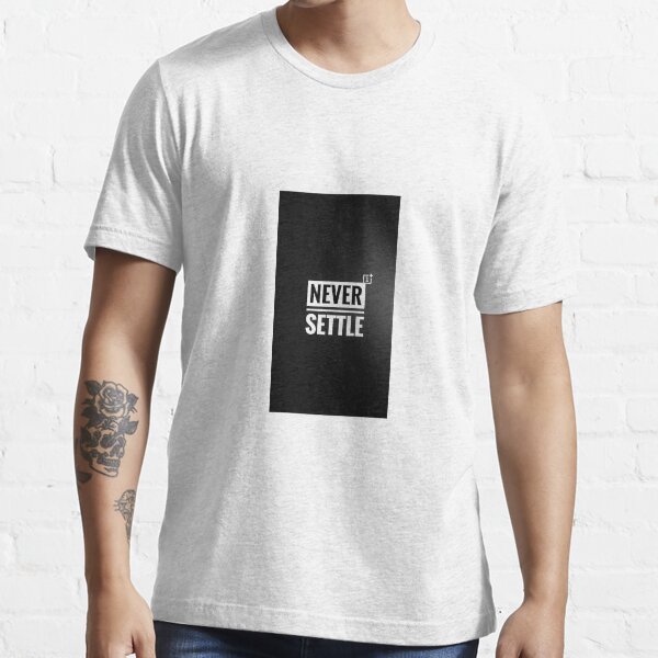 oneplus never settle t shirt