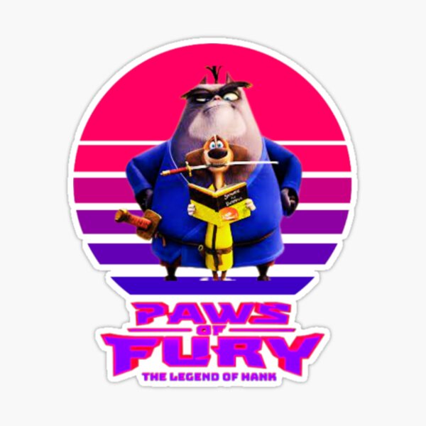 Its You Hank Sticker - Its You Hank Paws Of Fury The Legend Of