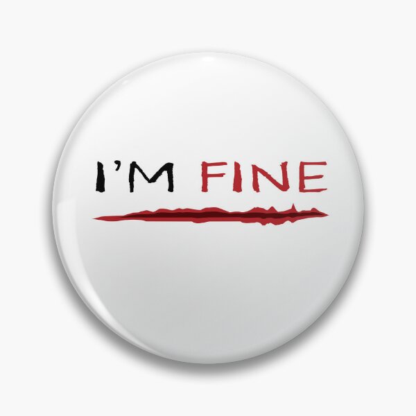 Aperçu de l'œuvre Im Fine Bloody créée et vendue par Glorious Articles.