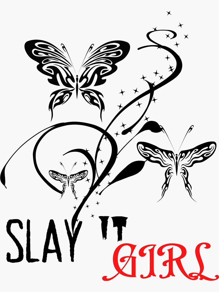 "Slay it girl motivational quotes" Sticker for Sale by Vjyndesignz