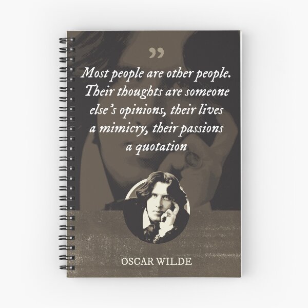 Item preview, Oscar Wilde - Most people are other people. Their thoughts are someone else's opinions, their lives a mimicry, their passions a quotation designed and sold by Syahrasi.