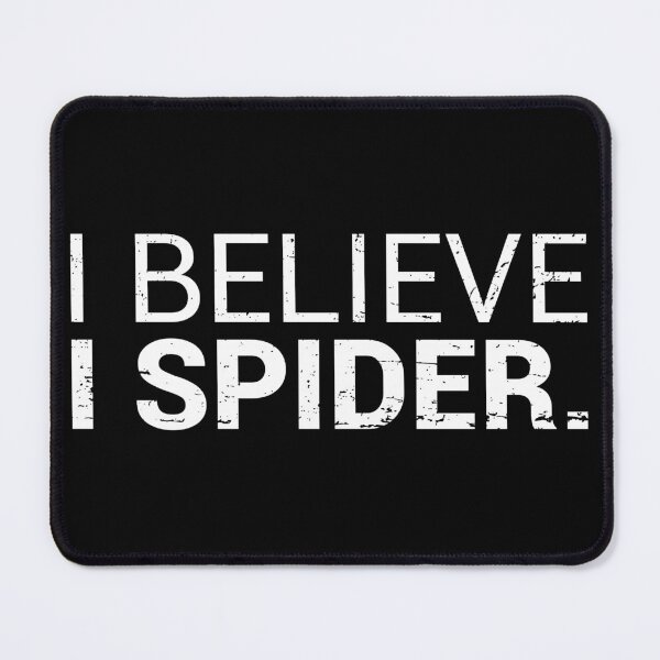 Item preview, I Believe I Spider Denglish designed and sold by max-it-out.