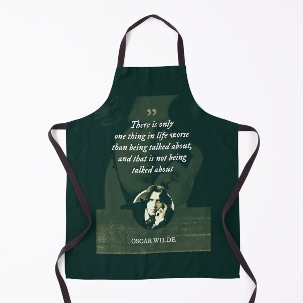 Item preview, Oscar Wilde - There is only one thing in life worse than being talked about, and that is not being talked about designed and sold by Syahrasi.