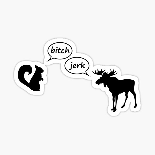 bitch, jerk Sticker