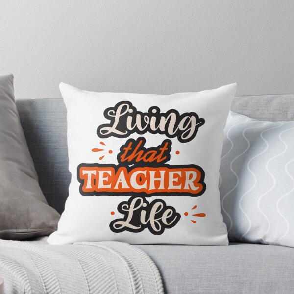 Item preview, Living That Teacher Life designed and sold by Pixelish.