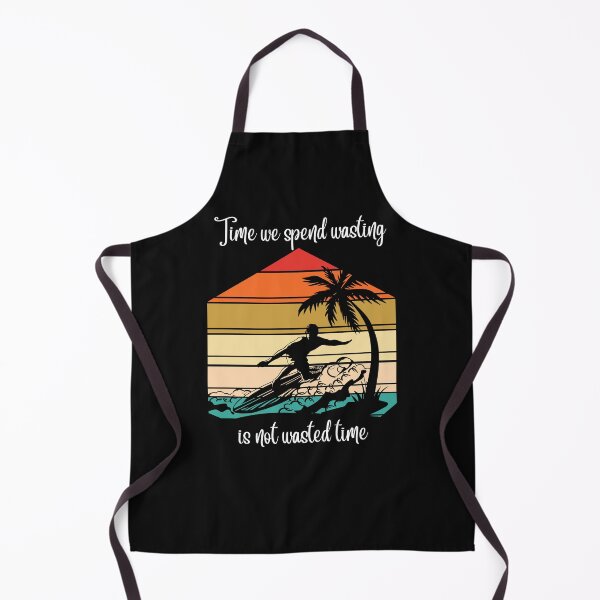 Item preview, TIME WE SPEND WASTING IS NOT WASTED TIME RETRO SURFER WHITE PRINT designed and sold by IslandBaneMerch.