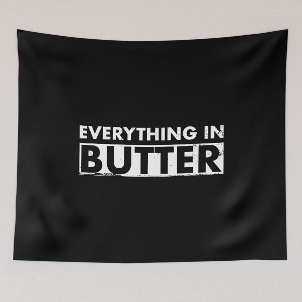 Item preview, Everything In Butter Denglish designed and sold by max-it-out.