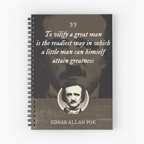 Artikelvorschau, Edgar Allan Poe - Einen großen Mann zu verunglimpfen ist der einfachste Weg, wie ein kleiner Mann selbst Größe erlangen kann entworfen und verkauft von Syahrasi.