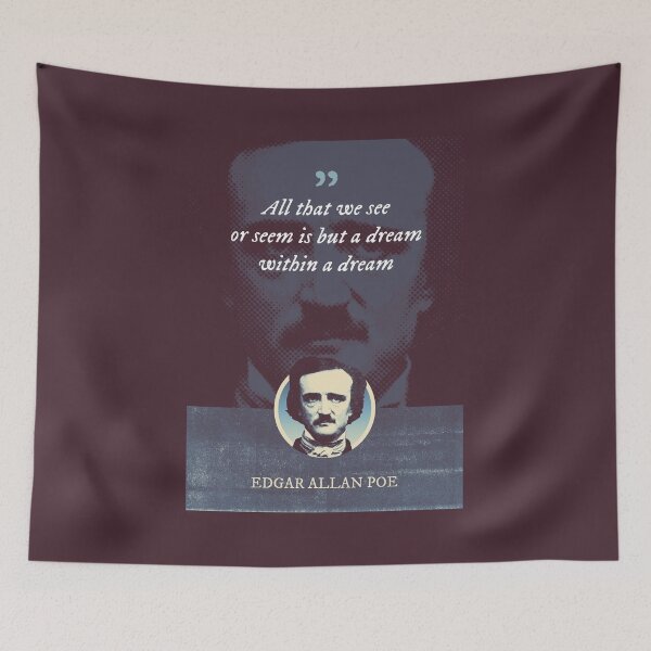 Item preview, Edgar Allan Poe - All that we see or seem is but a dream within a dream designed and sold by Syahrasi.