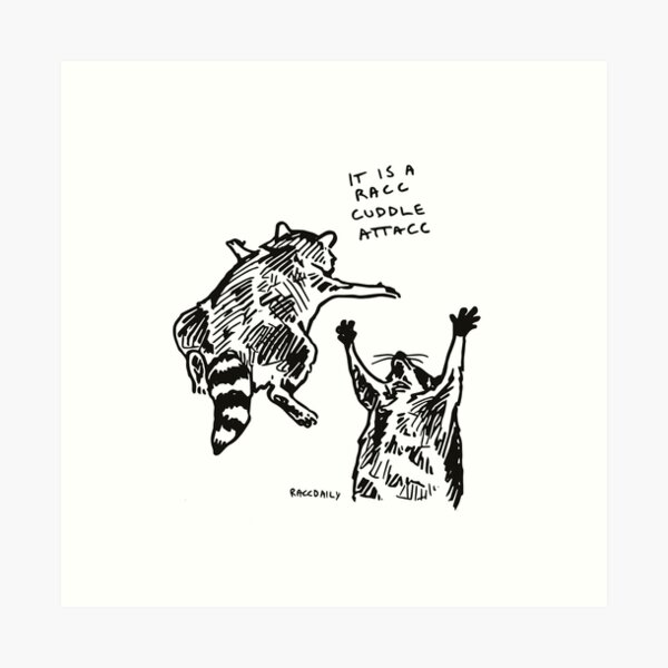 Item preview, A Racc Cuddle Attacc (Prints) designed and sold by raccdaily.