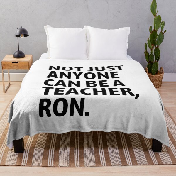 Item preview, NOT JUST ANYONE CAN BE A TEACHER RON designed and sold by StoreGoHard.