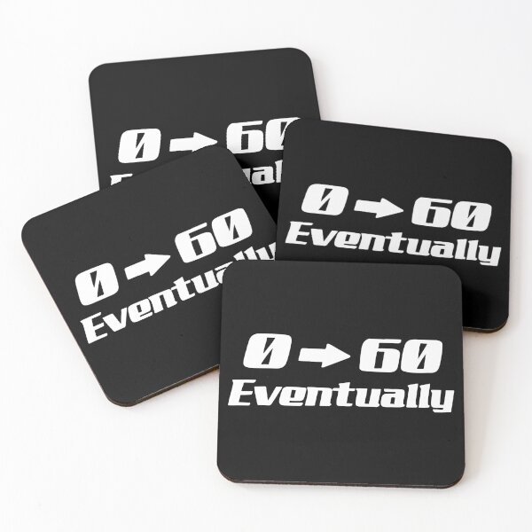 Item preview, 0 To 60 Eventually Funny Slap designed and sold by RhysDonald1.