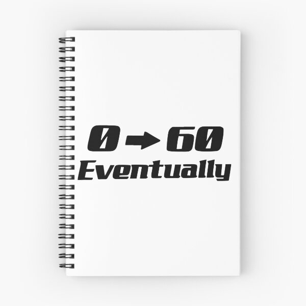 Item preview, 0 To 60 Eventually Funny Slap designed and sold by RhysDonald1.