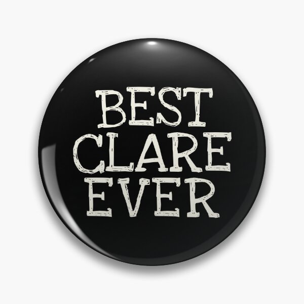 Item preview, Best Clare Ever Funny Personalized Name designed and sold by MariosNydras.