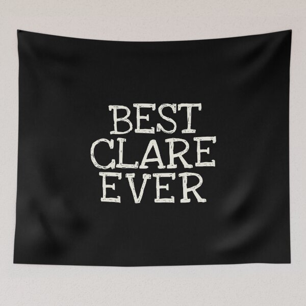 Item preview, Best Clare Ever Funny Personalized Name designed and sold by MariosNydras.