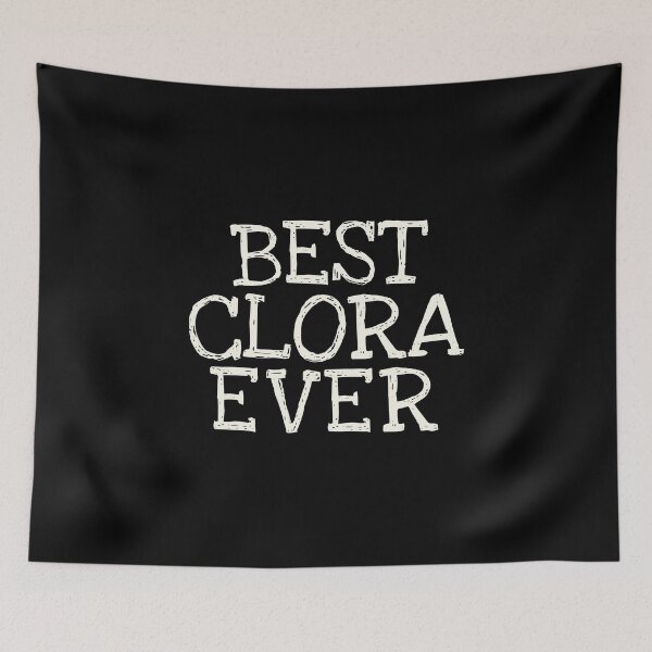 Item preview, Best Clora Ever Funny Personalized Name designed and sold by MariosNydras.